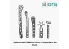 Top Orthopedic Medical Device Companies in the World