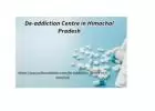 Embrace Sobriety and Healing at Our De-Addiction Center in Himachal Pradesh