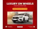Luxury on Wheels: Mercedes Benz Car Rentals in Dubai